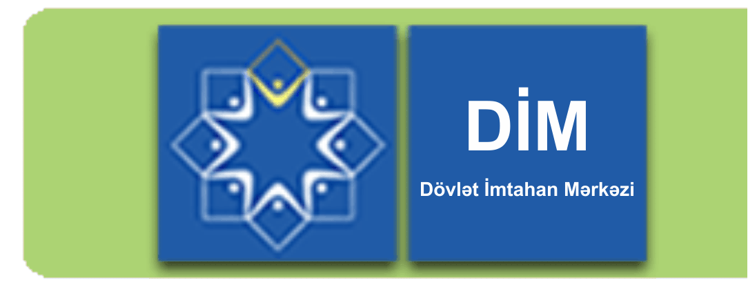 Dövlət İmtahan Mərkəzi (DİM)